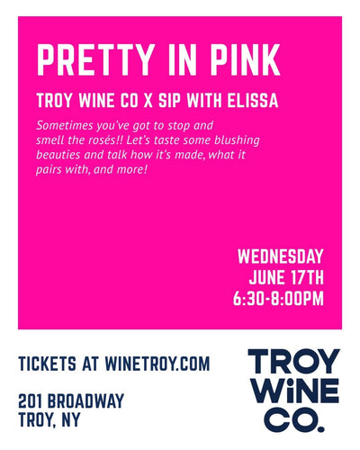 Wine Class 6/17: Pretty in Pink